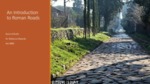 An Introduction to Roman Roads by Aaron Schultz