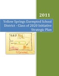 Yellow Springs Exempted School District - Class of 2020 Initiative Strategic Plan by Center for Urban and Public Affairs, Wright State University