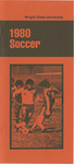 Wright State University Men's Soccer Media Guide 1980 by Wright State University Athletics