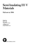 Semi-Insulating III-V Materials: Kah-Nee-Ta 1984