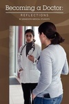 Becoming a Doctor: Reflections by Minnesota Medical Students by Therese M. Zink