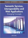 Semantic Services, Interoperability and Web Applications: Emerging Concepts by Amit P. Sheth