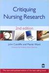 Critiquing Nursing Research by John R. Cutcliffe and Martin F. Ward