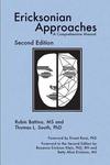 Ericksonian Approaches: A Comprehensive Manual by Rubin Battino and Thomas L. South