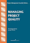 Managing Project Quality by Timothy J. Kloppenborg and Joseph A. Petrick