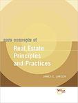 Core Concepts of Real Estate Principles and Practices by James E. Larsen