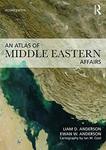 An Atlas of Middle Eastern Affairs by Liam Anderson and Ewan W. Anderson