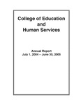 Wright State University College of Education and Human Services Annual Report, July 1, 2004-June 30, 2005 by College of Education and Human Services