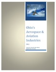 Ohio's Aerospace & Aviation Industries by Wright State University Center for Urban and Public Affairs