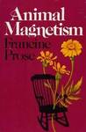 Animal Magnetism by Francine Prose