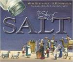 The Story of Salt by Mark Kurlansky and S. D. Schindler