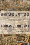 Longitudes and Attitudes: Exploring the World After September 11 by Thomas L. Friedman