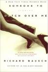 Someone to Watch Over Me: Stories by Richard Bausch