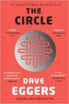 The Circle: A Novel by Dave Eggers