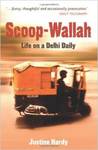 Scoop-Wallah: Life on a Delhi Daily