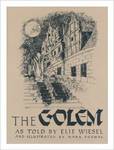 The Golem: the Story of a Legend by Elie Wiesel