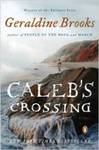 Caleb's Crossing: A Novel by Geraldine Brooks