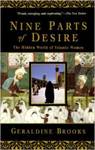 Nine Parts of Desire: The Hidden World of Islamic Women by Geraldine Brooks