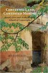 Contested Land, Contested Memory: Israel's Jews and Arabs and the Ghosts of Catastrophe by Jo Roberts