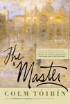 The Master: A Novel by Colm Tóibín