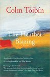 The Heather Blazing by Colm Tóibín