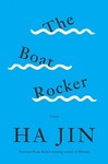 The Boat Rocker by Ha Jin