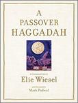 Passover Haggadah by Elie Wiesel