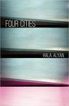 Four Cities by Hala Alyan