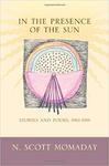 In the Presence of the Sun: Stories and Poems