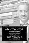 Showdown: Thurgood Marshall and the Supreme Court Nomination That Changed America by Wil Haygood