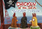 Chicken of the Sea by Viet Thanh Nguyen, Ellison Nguyen, Thi Bui, and Hien Bui-Stafford