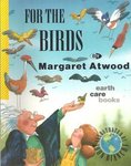 For the Birds by Margaret Atwood