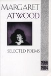Selected Poems 1966-1984 by Margaret Atwood