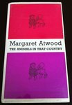 The Animals in that Country by Margaret Atwood
