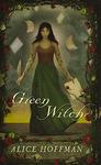 Green Witch by Alice Hoffman