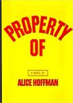 Property of by Alice Hoffman