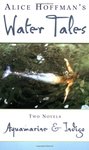 Water Tales: Aquamarine & Indigo by Alice Hoffman