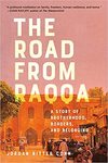 The Road from Raqqa by Jordan Ritter Conn