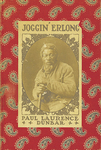 Joggin' Erlong by Paul Laurence Dunbar