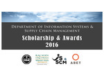 ISSCM Scholarship and Awards 2016 by Raj Soin College of Business, Wright State University