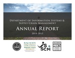 Department of Information Systems & Supply Chain Management Annual Report, 2014-2015 by Raj Soin College of Business, Wright State University