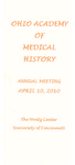 Ohio Academy of Medical History Annual Meeting Program, April 10, 2010