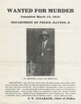 Wanted Poster for J. D. Bronner, Murder, March 13, 1916 by Wright State University