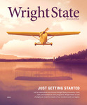 Wright State University Magazine, 2025 by Wright State Alumni Association and Wright State Foundation